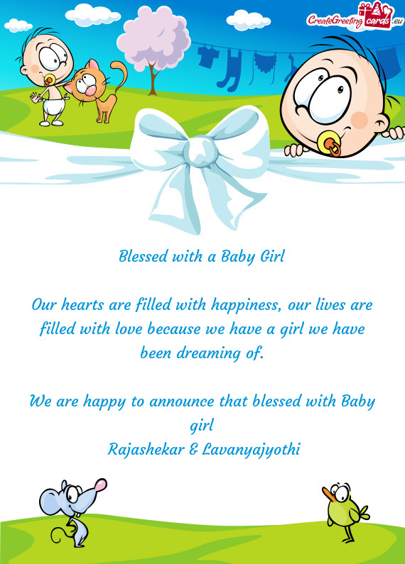 We are happy to announce that blessed with Baby girl - Free cards