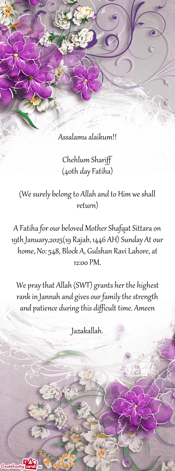 A Fatiha for our beloved Mother Shafqat Sittara on 19th January,2025(19 Rajab, 1446 AH) Sunday At ou