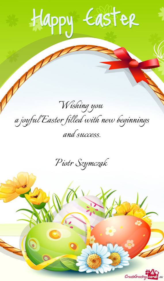 A joyful Easter filled with new beginnings and success
