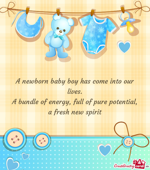 A Newborn Baby Boy Has Come Into Our Lives Free Cards