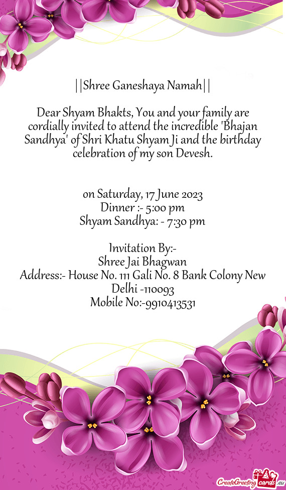 A" of Shri Khatu Shyam Ji and the birthday celebration of my son Devesh