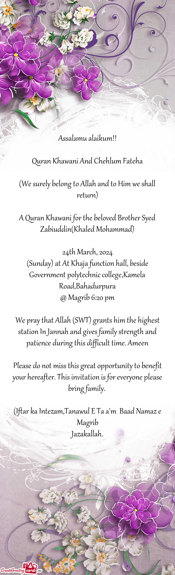 A Quran Khawani for the beloved Brother Syed Zabiuddin(Khaled Mohammad)