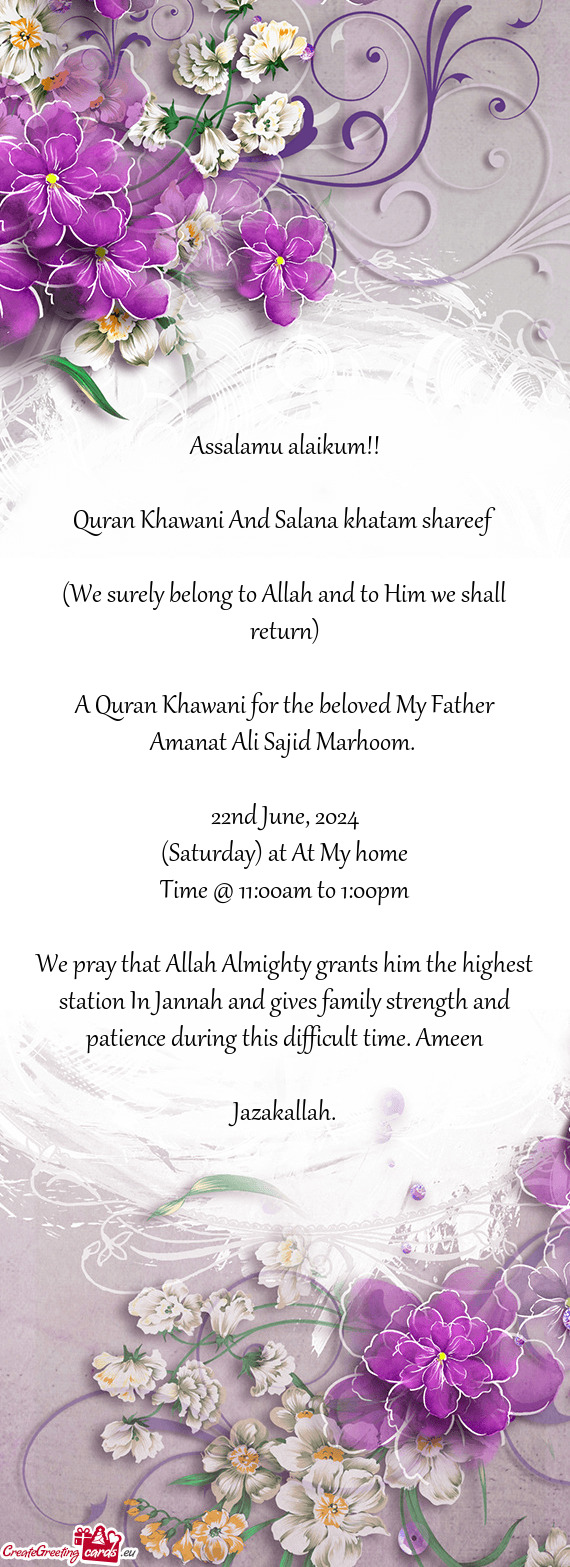A Quran Khawani for the beloved My Father Amanat Ali Sajid Marhoom