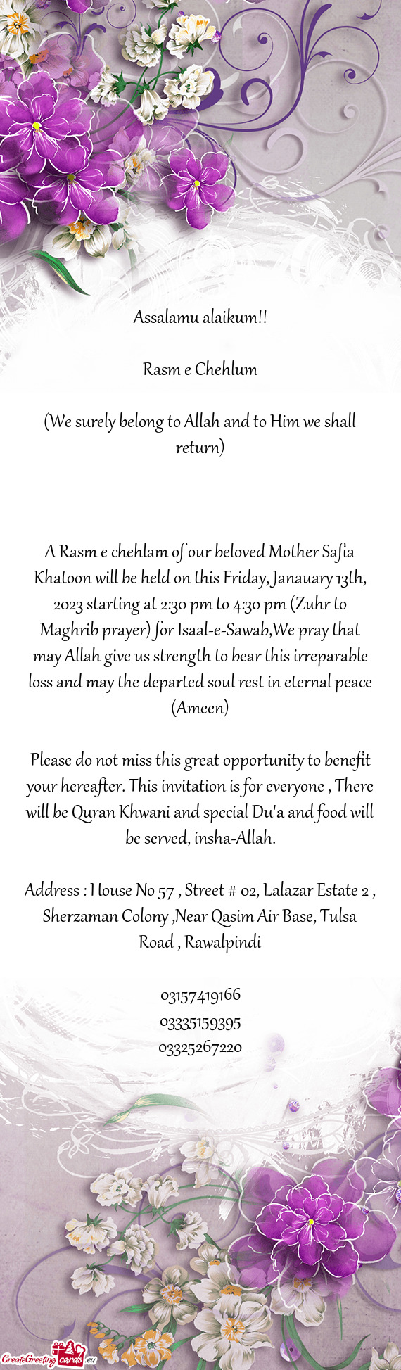A Rasm e chehlam of our beloved Mother Safia Khatoon will be held on this Friday, Janauary 13th, 202