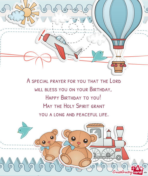 A special prayer for you that the Lord  will bless you on