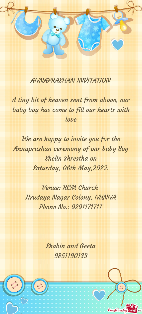 A tiny bit of heaven sent from above, our baby boy has come to fill our hearts with love