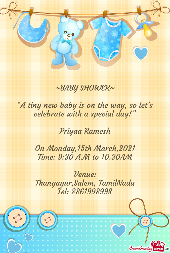 ??A tiny new baby is on the way, so let’s celebrate with a special day!”