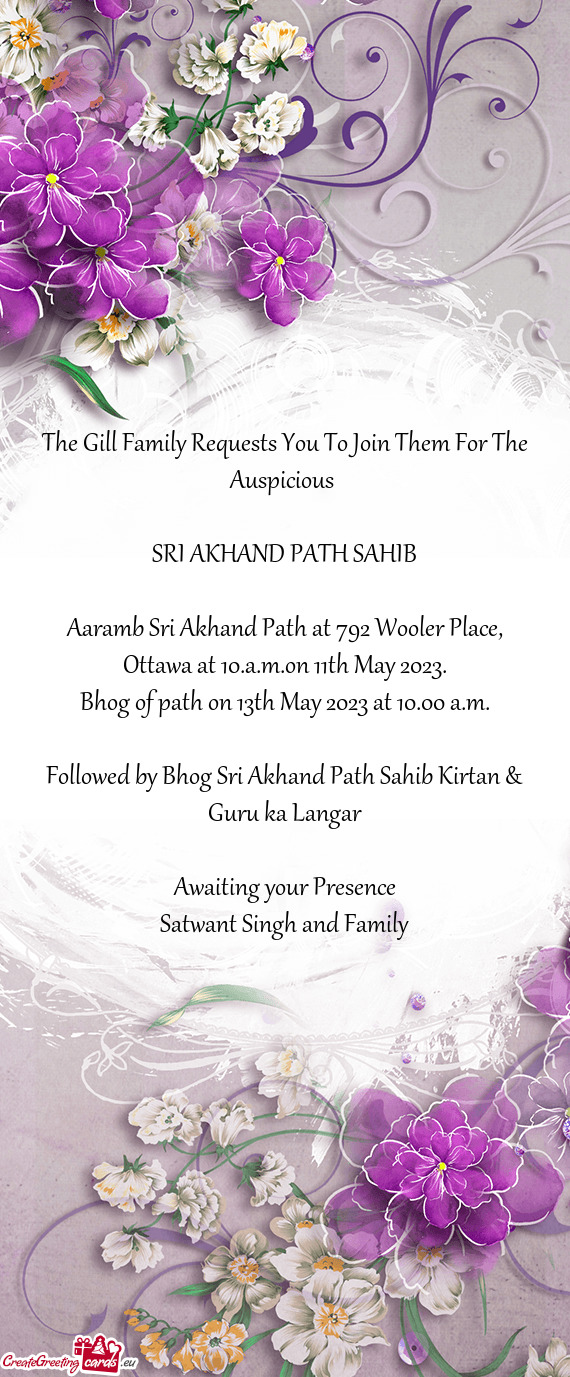 Aaramb Sri Akhand Path at 792 Wooler Place, Ottawa at 10.a.m.on 11th May 2023