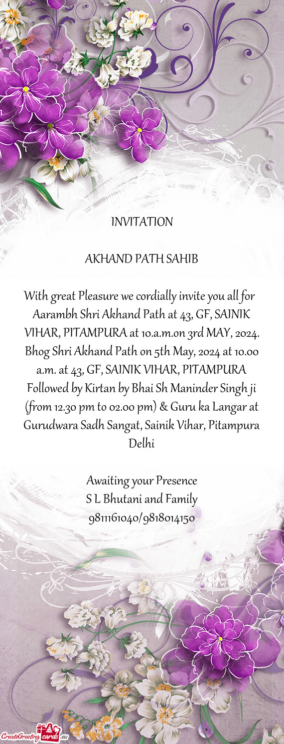 Aarambh Shri Akhand Path at 43, GF, SAINIK VIHAR, PITAMPURA at 10.a.m.on 3rd MAY, 2024