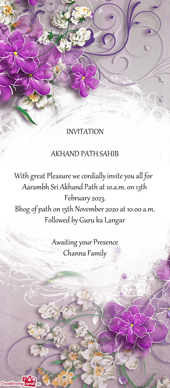 Aarambh Sri Akhand Path at 10.a.m. on 13th February 2023