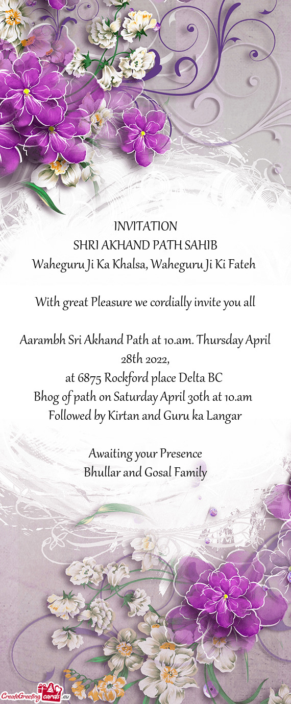Aarambh Sri Akhand Path at 10.am. Thursday April 28th 2022
