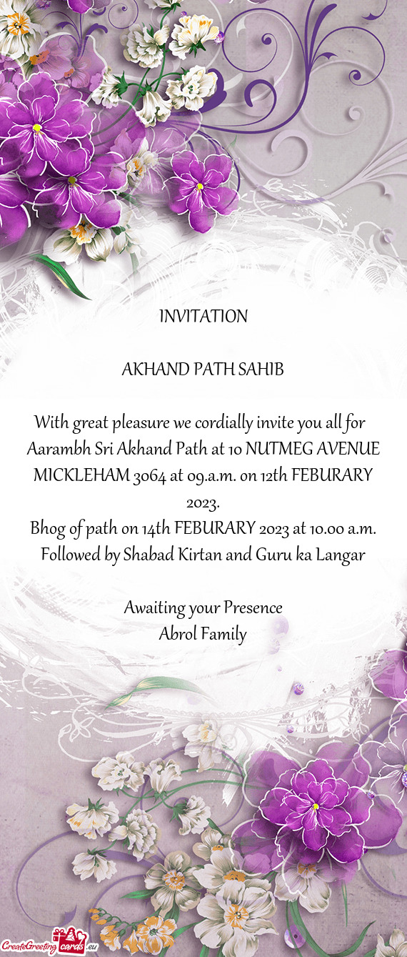 Aarambh Sri Akhand Path at 10 NUTMEG AVENUE MICKLEHAM 3064 at 09.a.m. on 12th FEBURARY 2023