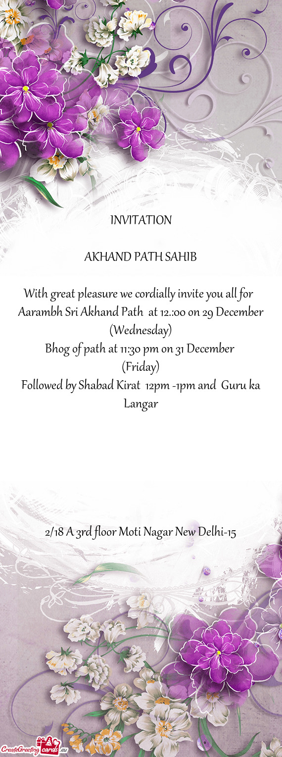 Aarambh Sri Akhand Path at 12.:00 on 29 December (Wednesday)