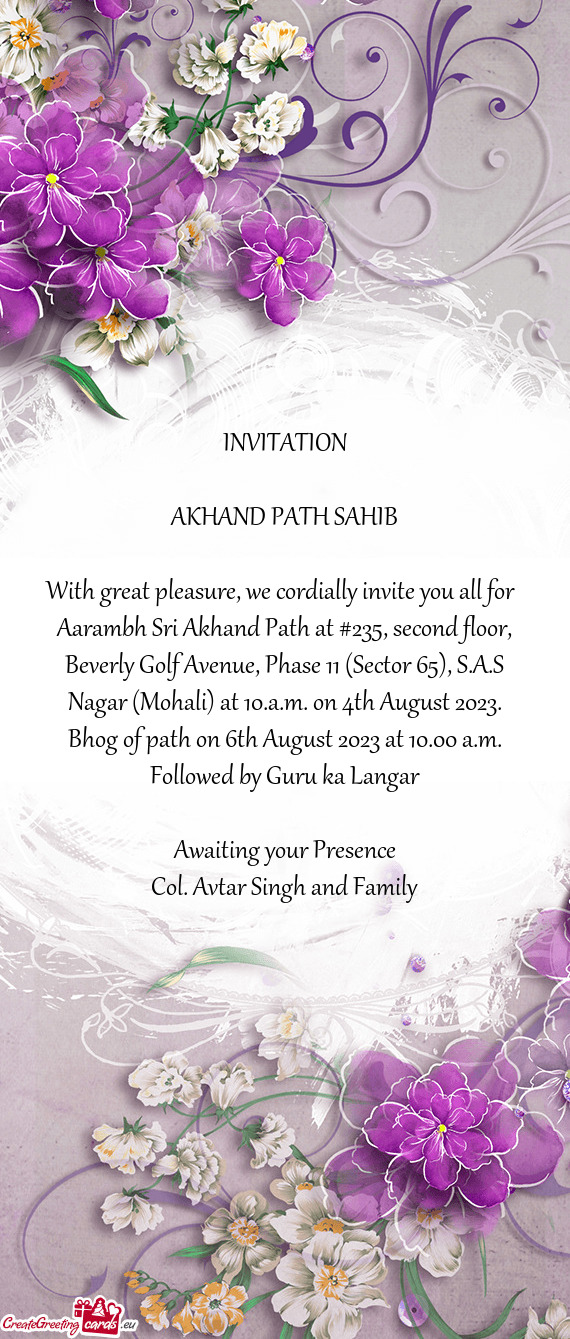 Aarambh Sri Akhand Path at #235, second floor, Beverly Golf Avenue, Phase 11 (Sector 65), S.A.S Naga