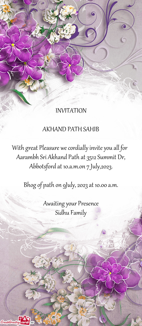 Aarambh Sri Akhand Path at 3512 Summit Dr, Abbotsford at 10.a.m.on 7 July,2023