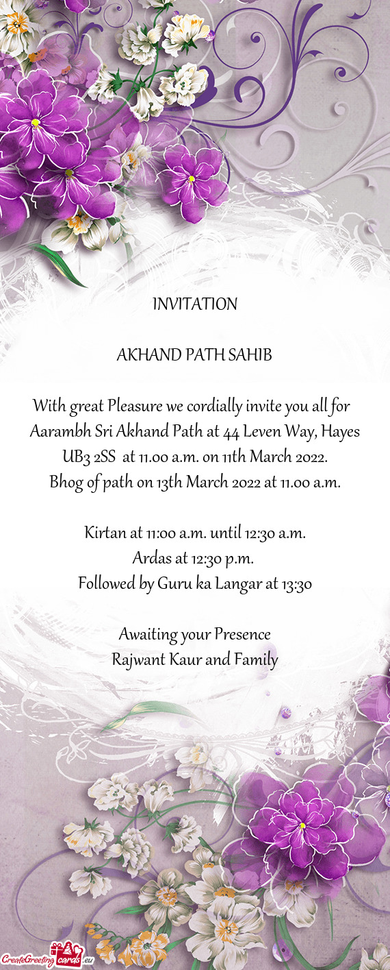 Aarambh Sri Akhand Path at 44 Leven Way, Hayes UB3 2SS at 11.00 a.m. on 11th March 2022