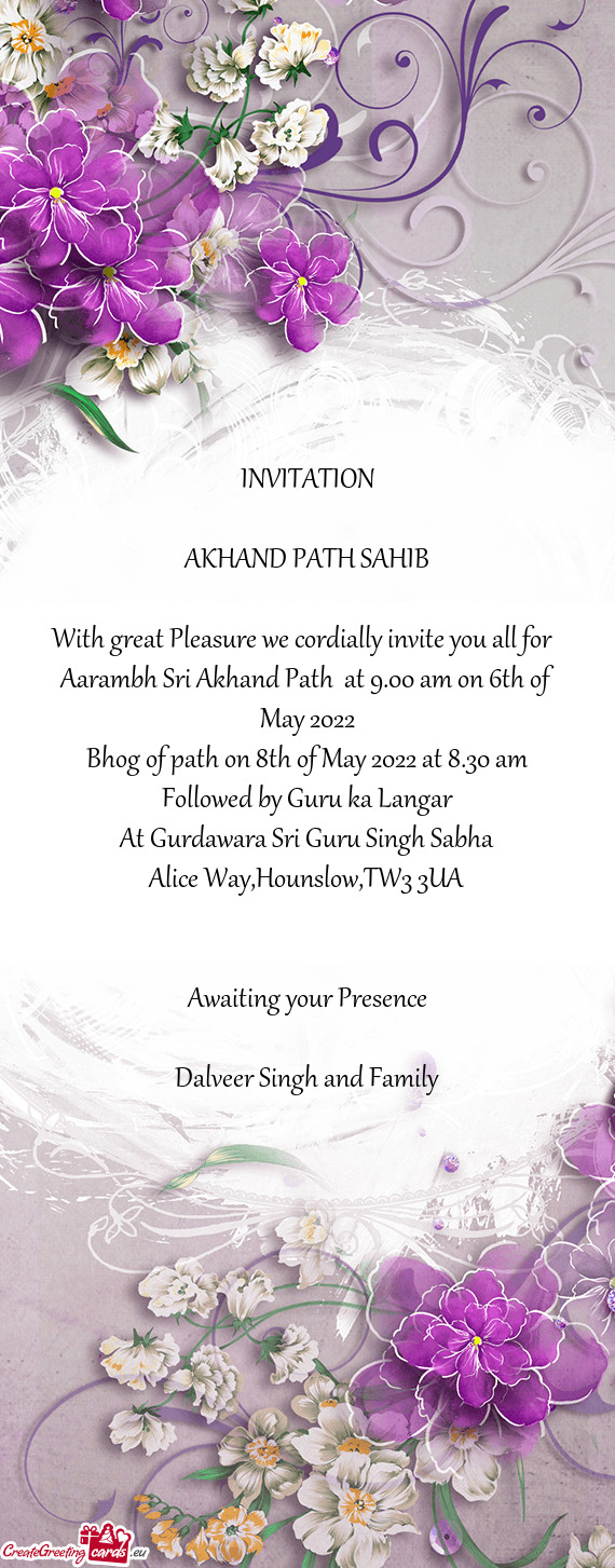 Aarambh Sri Akhand Path at 9.00 am on 6th of May 2022