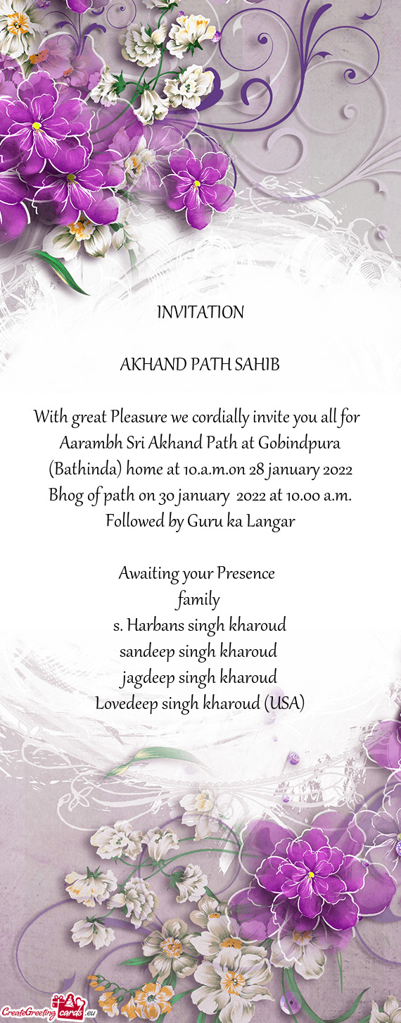 Aarambh Sri Akhand Path at Gobindpura (Bathinda) home at 10.a.m.on 28 january 2022
