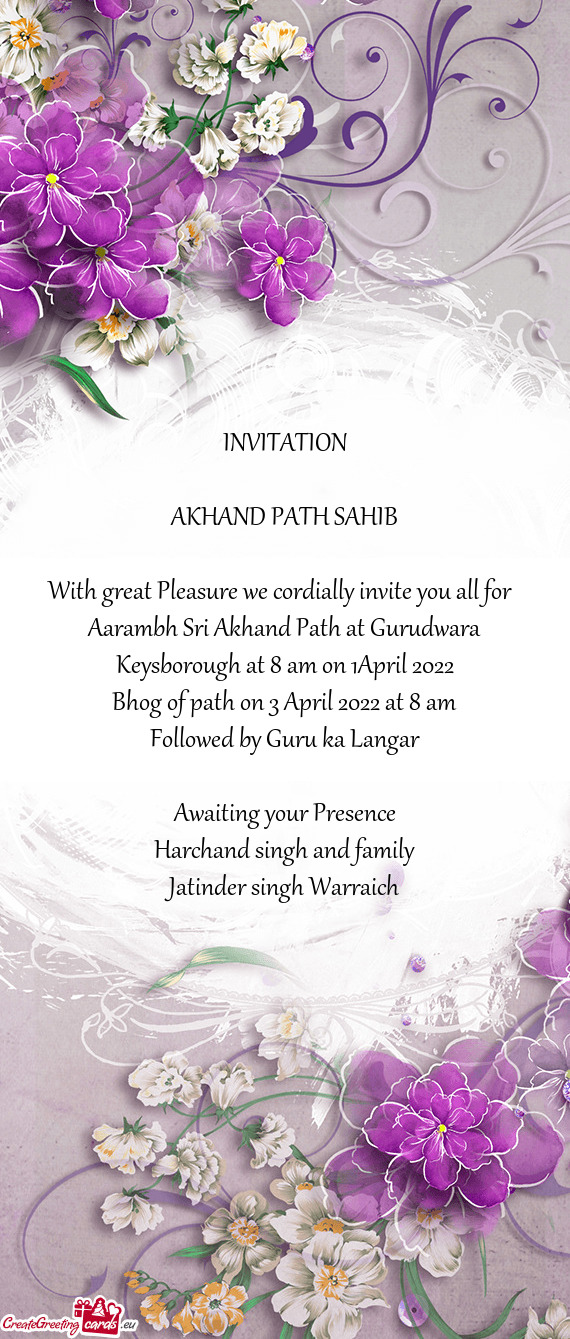 Aarambh Sri Akhand Path at Gurudwara Keysborough at 8 am on 1April 2022