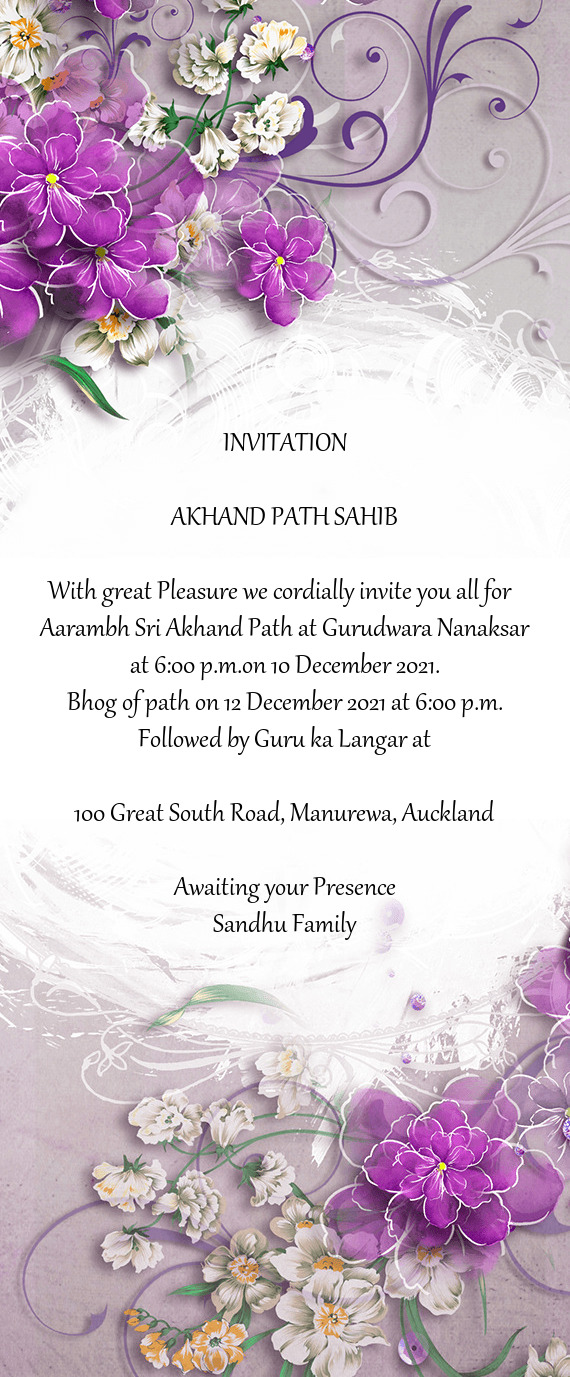 Aarambh Sri Akhand Path at Gurudwara Nanaksar at 6:00 p.m.on 10 December 2021
