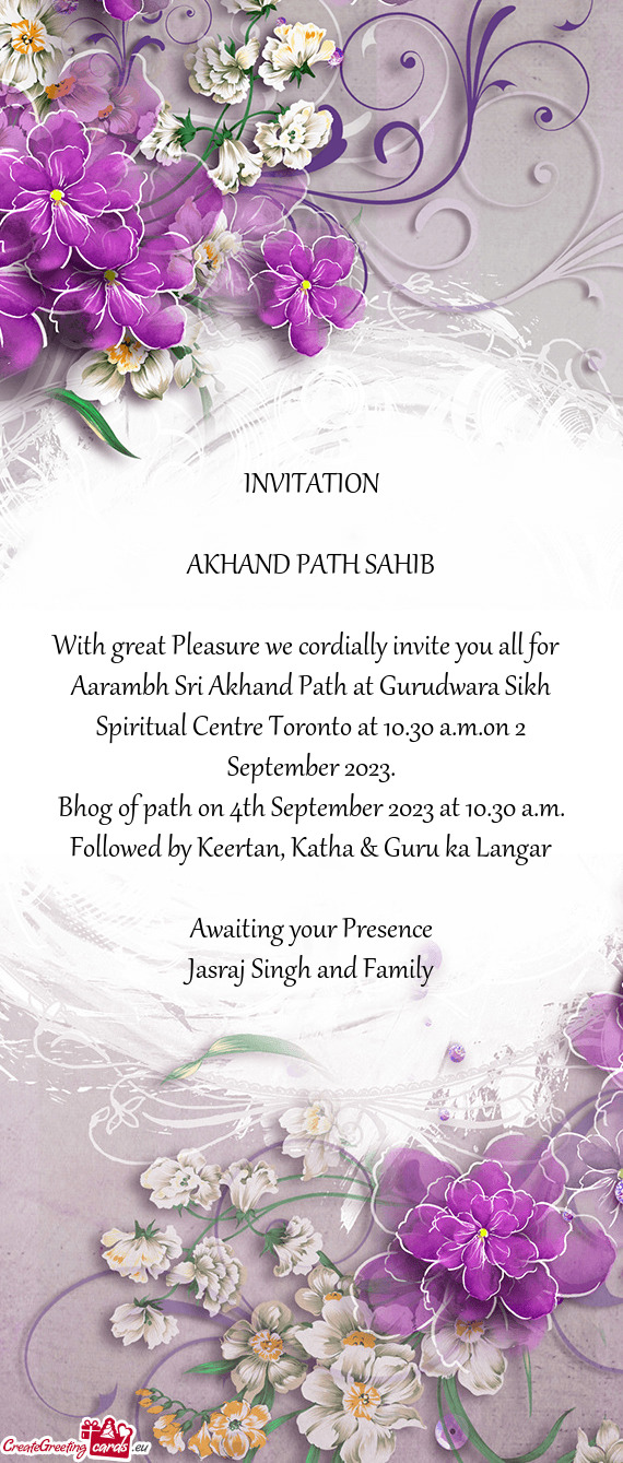 Aarambh Sri Akhand Path at Gurudwara Sikh Spiritual Centre Toronto at 10.30 a.m.on 2 September 2023