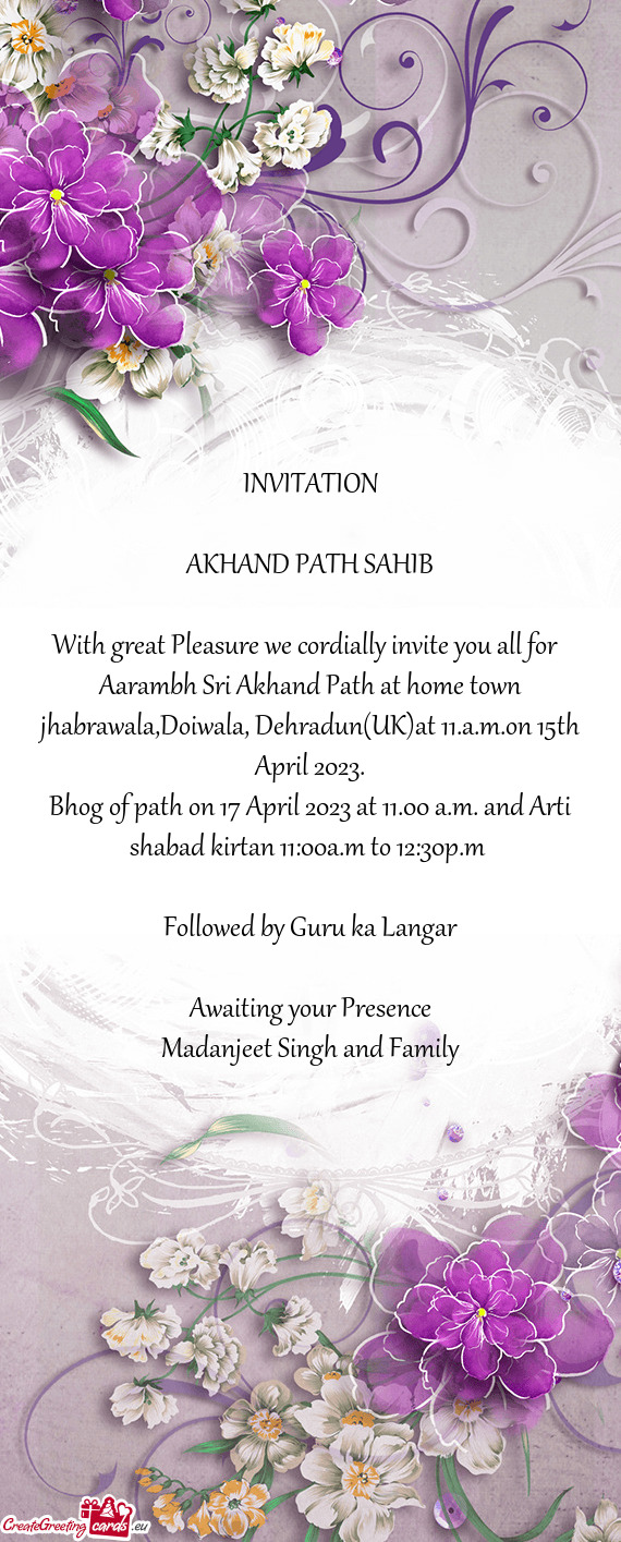 Aarambh Sri Akhand Path at home town jhabrawala,Doiwala, Dehradun(UK)at 11.a.m.on 15th April 2023