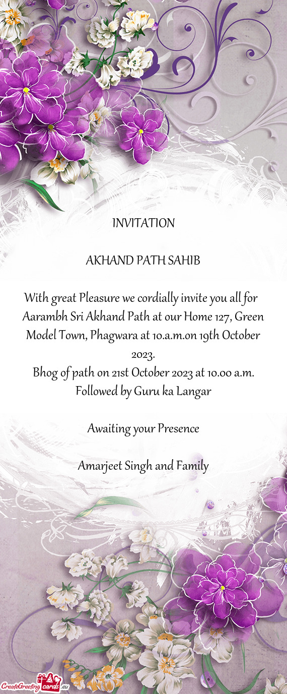 Aarambh Sri Akhand Path at our Home 127, Green Model Town, Phagwara at 10.a.m.on 19th October 2023