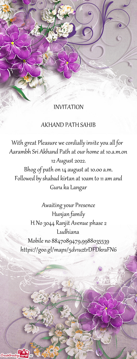 Aarambh Sri Akhand Path at our home at 10.a.m.on 12 August 2022