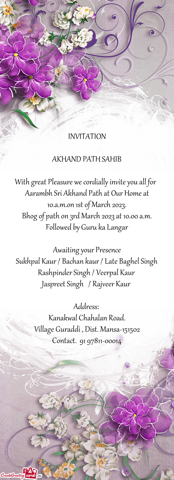 Aarambh Sri Akhand Path at Our Home at 10.a.m.on 1st of March 2023