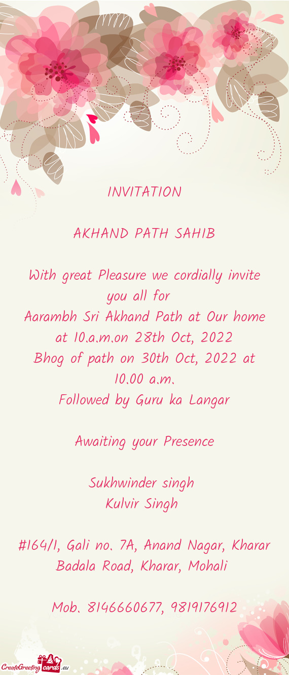 Aarambh Sri Akhand Path at Our home at 10.a.m.on 28th Oct, 2022