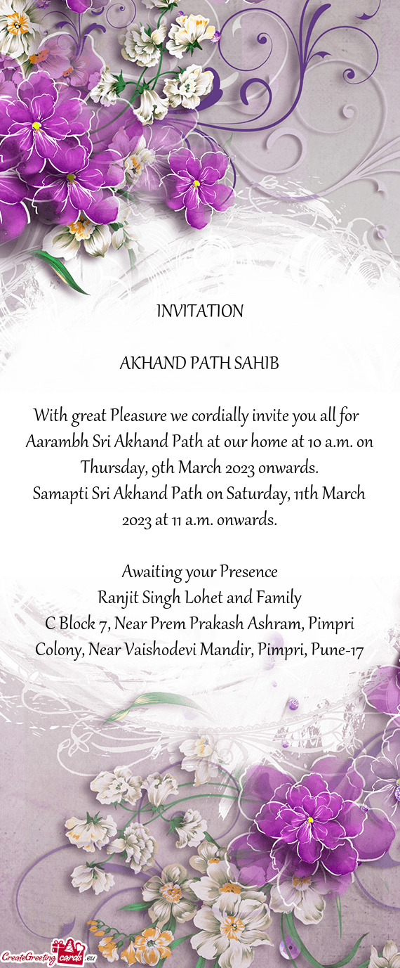 Aarambh Sri Akhand Path at our home at 10 a.m. on Thursday, 9th March 2023 onwards