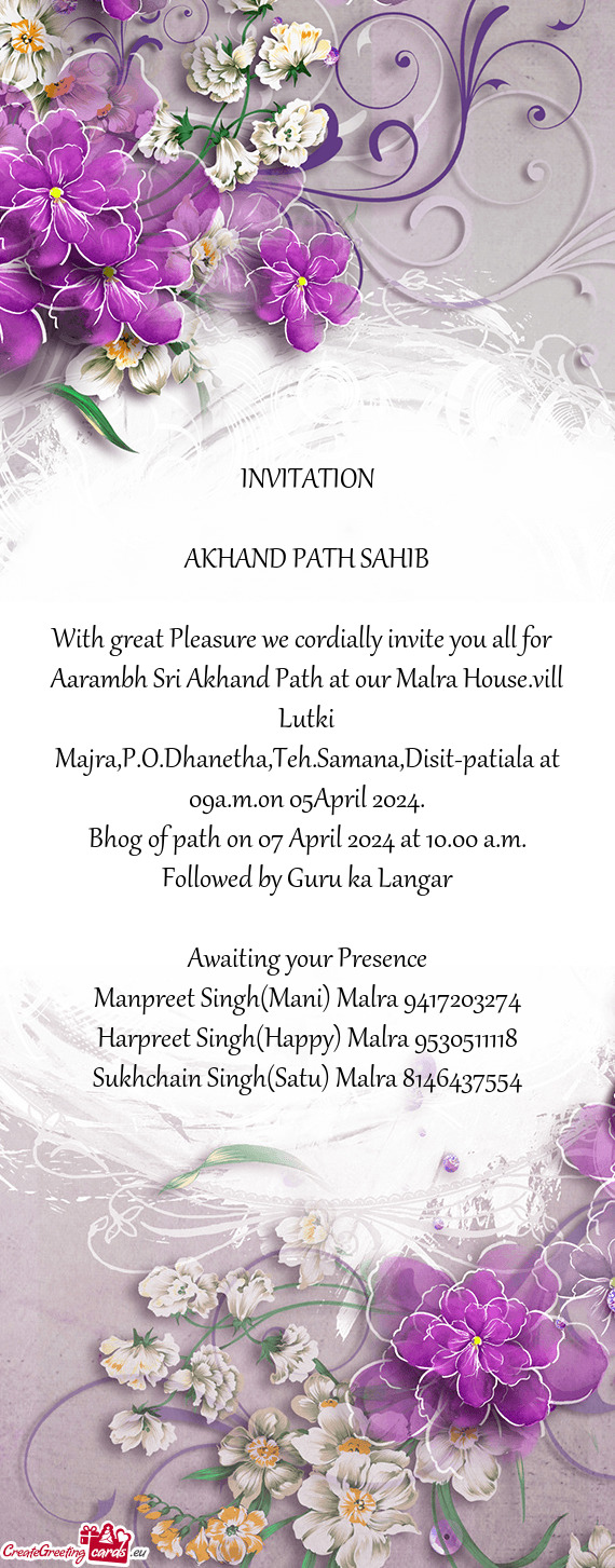 Aarambh Sri Akhand Path at our Malra House.vill Lutki Majra,P.O.Dhanetha,Teh.Samana,Disit-patiala at