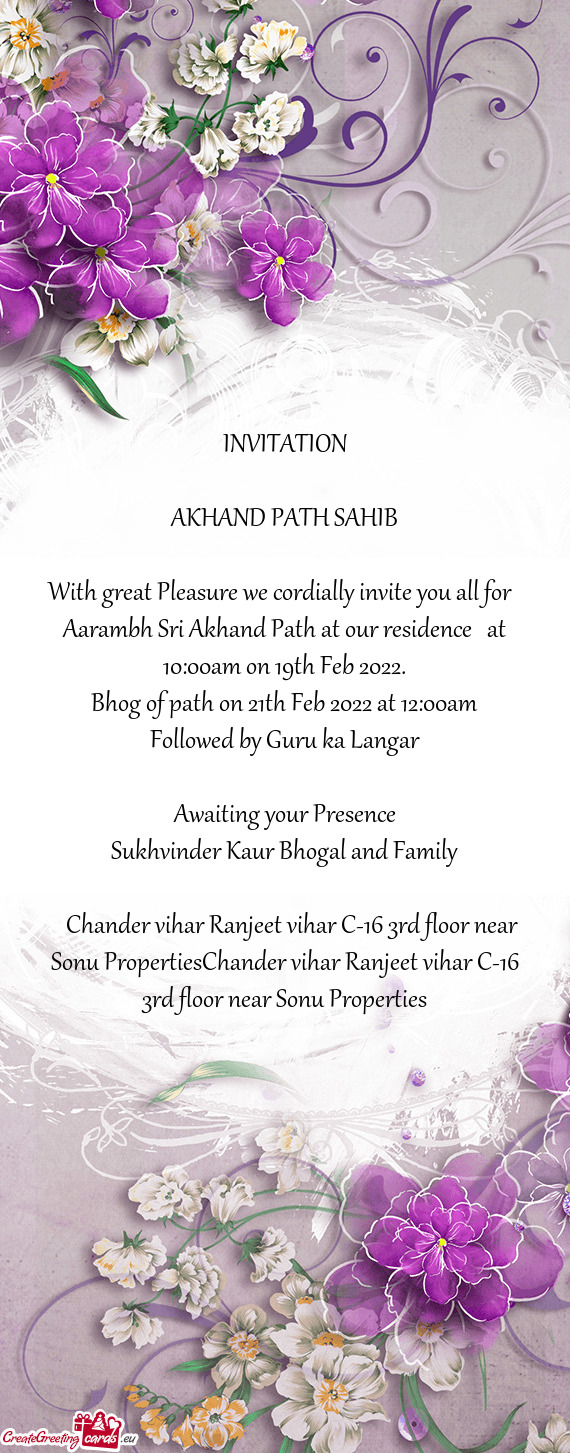 Aarambh Sri Akhand Path at our residence at 10:00am on 19th Feb 2022