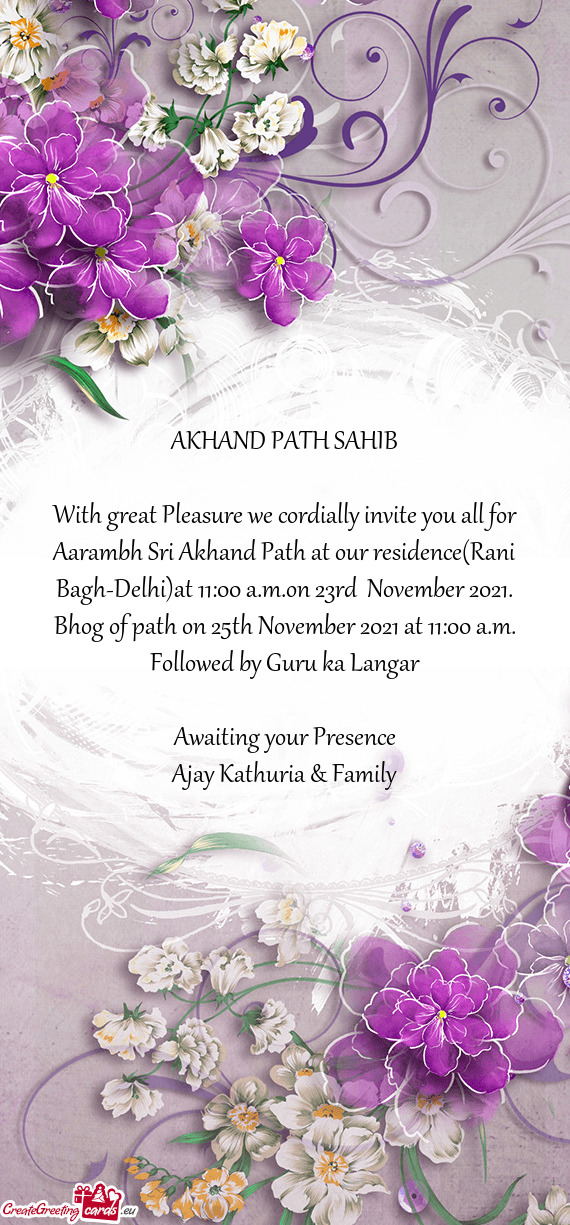 Aarambh Sri Akhand Path at our residence(Rani Bagh-Delhi)at 11:00 a.m.on 23rd November 2021