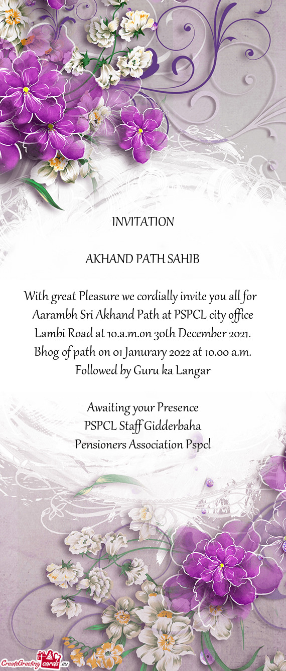 Aarambh Sri Akhand Path at PSPCL city office Lambi Road at 10.a.m.on 30th December 2021