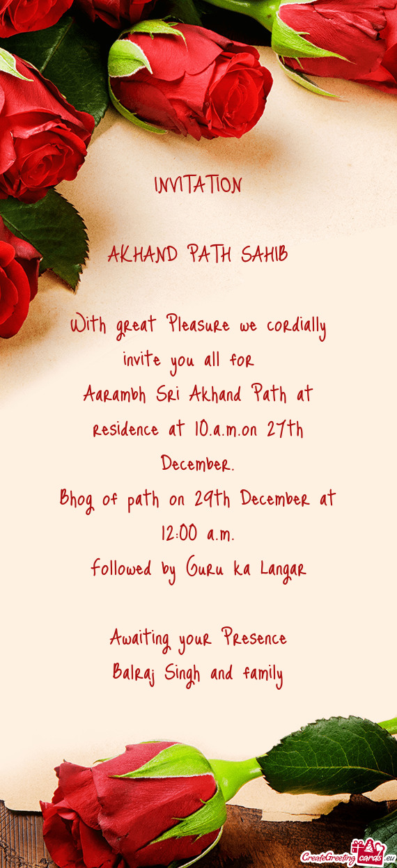 Aarambh Sri Akhand Path at residence at 10.a.m.on 27th December