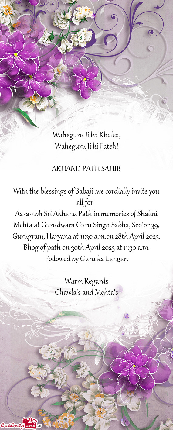 Aarambh Sri Akhand Path in memories of Shalini Mehta at Gurudwara Guru Singh Sabha, Sector 39, Gurug