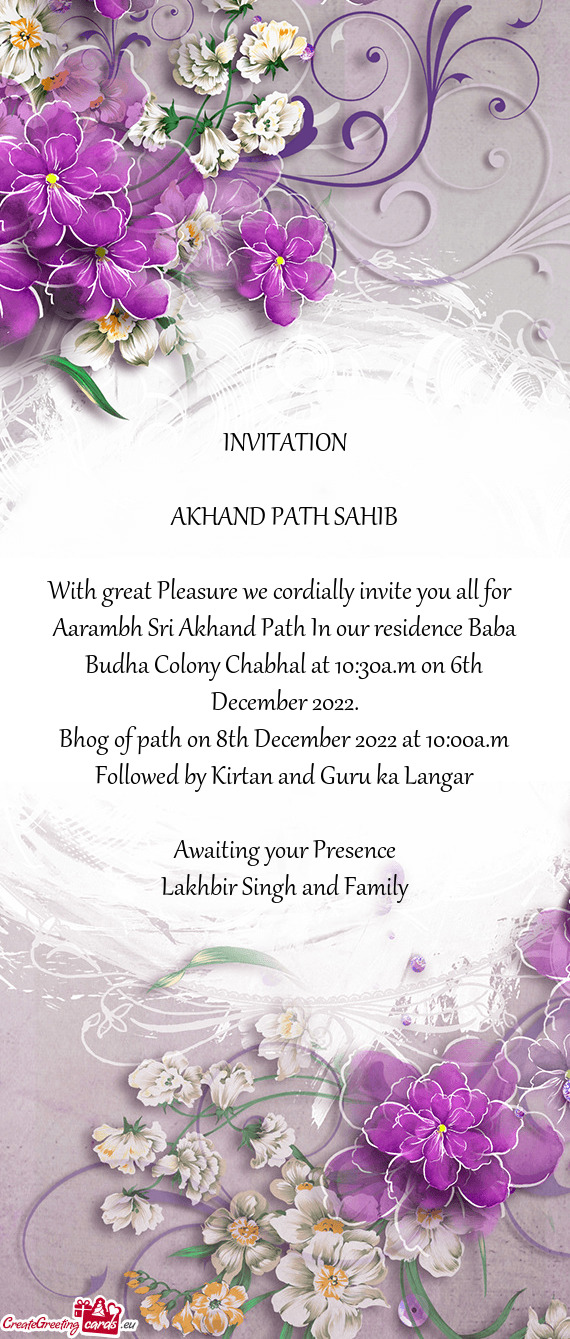 Aarambh Sri Akhand Path In our residence Baba Budha Colony Chabhal at 10:30a.m on 6th December 2022