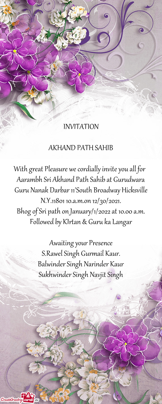 Aarambh Sri Akhand Path Sahib at Gurudwara Guru Nanak Darbar 11`South Broadway Hicksville N.Y.11801