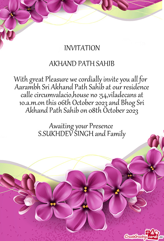 Aarambh Sri Akhand Path Sahib at our residence calle circumvalacio,house no :54,viladecans at 10.a.m