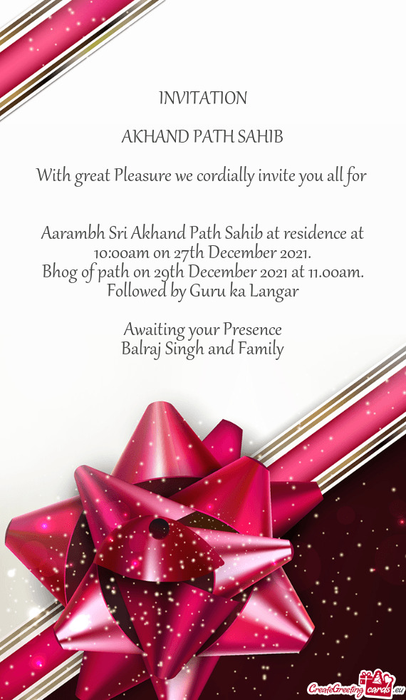Aarambh Sri Akhand Path Sahib at residence at 10:00am on 27th December 2021
