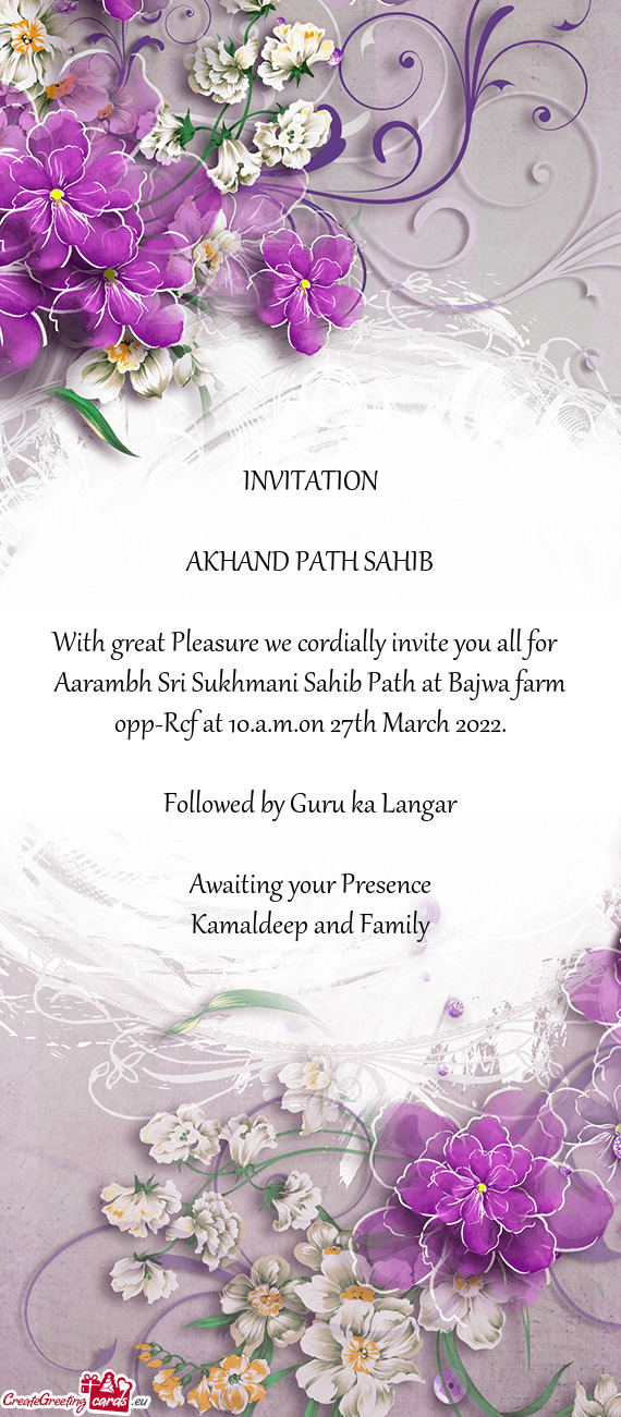 Aarambh Sri Sukhmani Sahib Path at Bajwa farm opp-Rcf at 10.a.m.on 27th March 2022