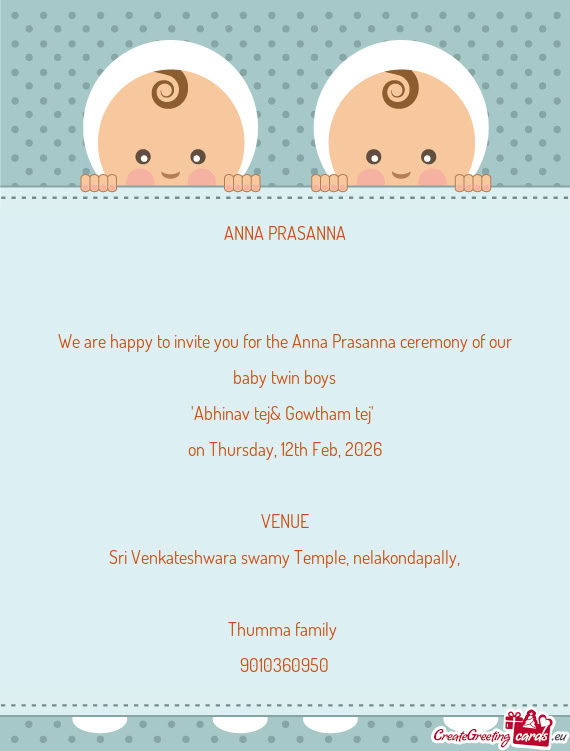 "Abhinav tej& Gowtham tej"