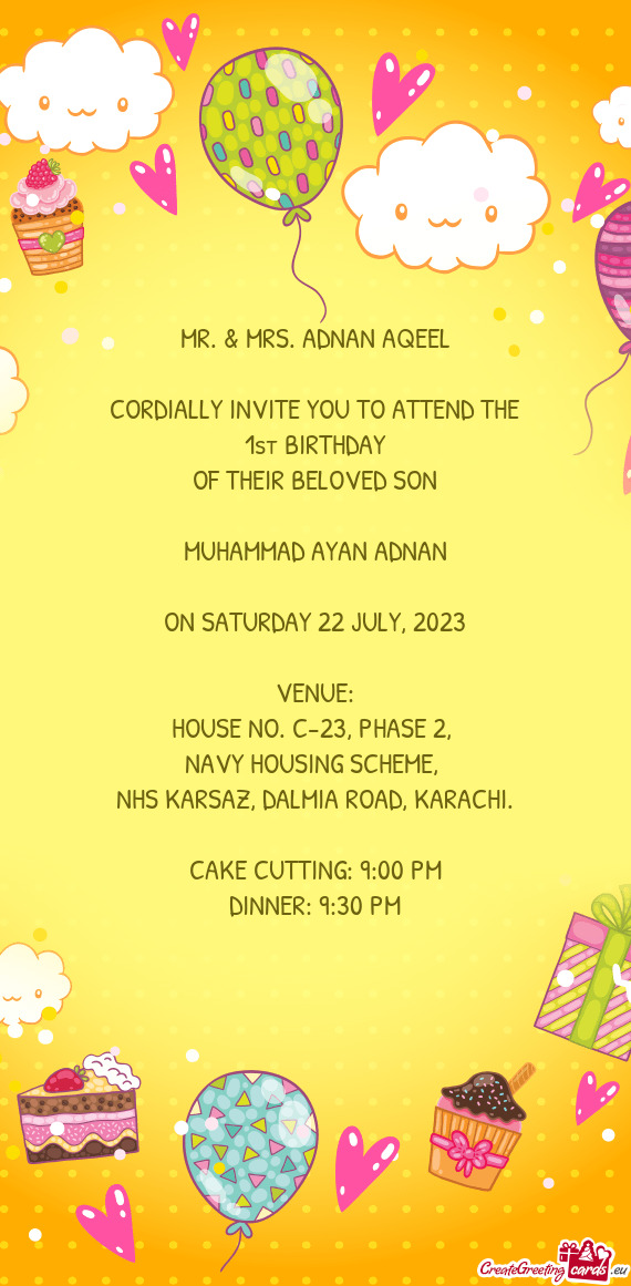 ADNAN AQEEL CORDIALLY INVITE YOU TO ATTEND THE 1st BIRTHDAY OF THEIR BELOVED SON MUHAMMAD A