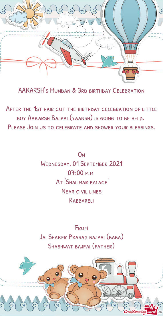 After the 1st hair cut the birthday celebration of little boy Aakarsh Bajpai (yaansh) is going to be