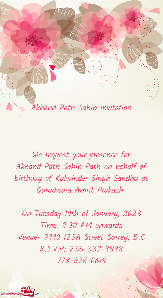 Akhand Path Sahib Path on behalf of birthday of Kulwinder Singh Sandhu at Gurudwara Amrit Prakash