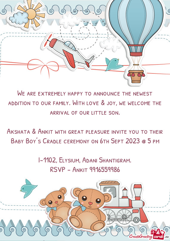 Akshata & Ankit with great pleasure invite you to their Baby Boy’s Cradle ceremony on 6th Sept 202