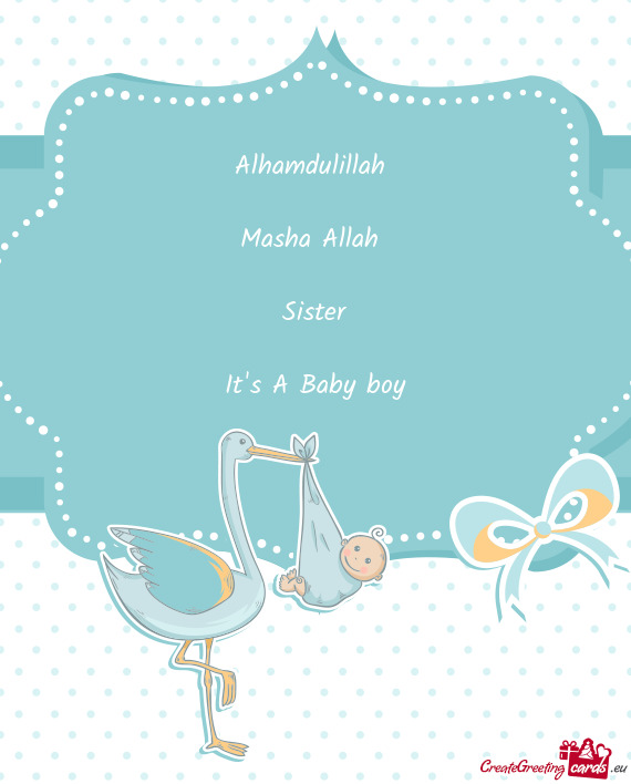 Alhamdulillah     Masha Allah     Sister    It s A Baby
