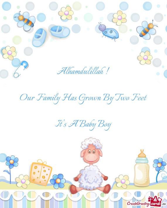 Alhamdulillah !    Our Family Has Grown By Two Feet