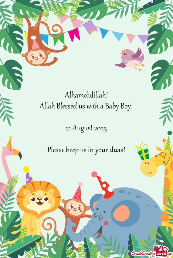 Alhamdulillah! Allah Blessed us with a Baby Boy! 21 August 2023 Please keep us in your duas